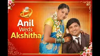 Anil Weds Akshitha Marriage (Part-3)