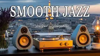 Smooth Jazz Lounge 🌆 Skyscraper Vibes for Study & Productivity 🌙🎶