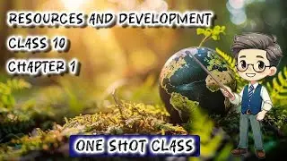 Resources And Development |Class 10 | Chapter 1 | #youtube #geography #tusharsir #facts#education 