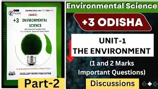 +3 1styear EVS [Unit-1] Part-2 1Mark and 2Mark Important Question Discussion in Odia.#supportlerning