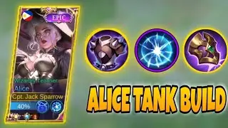 ALICE TANK BUILD BUT TOO MUCH DAMAGE | NO.1 SUPREME ALICE GAMEPLAY | MOBILE LEGENDS
