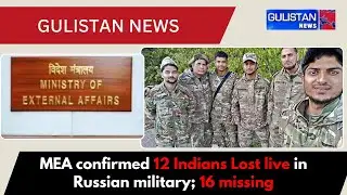 MEA has confirmed 12 Indian nationals lost live in Russian mili_tary service 16 are reported missing