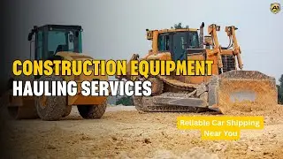 Construction Equipment Hauling Services | Heavy Machinery Transport Made Easy