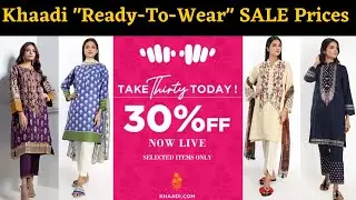 Khaadi Summer SALE 30% OFF On Ready-To-Wear Collection 2020
