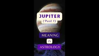 JUPITER in Astrology (part 1) - #shorts about Planets