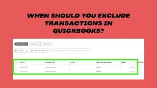 QuickBooks Online - When to Exclude Transactions