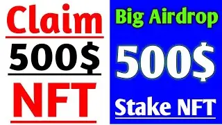 Instant Claim 500$ Worth Nft | Claim Free Nft And Stake Nft | Claim 500$ Nft | Free Nft