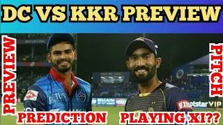 DC vs KKR IPL 42nd Match 2020-Preview,Playing XI,Pitch Report,Analysis,Venue,Date,Toss,Winner