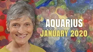 AQUARIUS January 2020 Astrology Horoscope Forecast