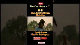 when you play for long time 😁 meme 2 free fire 👹 #shorts editing #music #tondegamer #kraven57