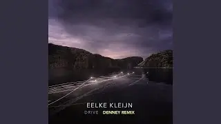 Drive (Denney Extended Remix)