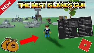 The Best Gui For Islands! (Auto farm, Auto Build, God Mode!) ROBLOX