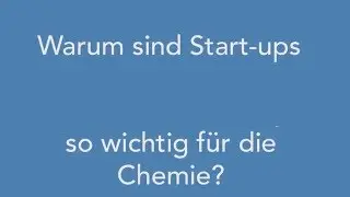 Start-ups in der Chemie- und Pharmabranche: Bedeutung und Besonderheiten