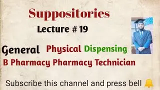 Suppositories Used in Pharmacy| L #19 | Pharmacy Technician #pharmacisttayyebofficial