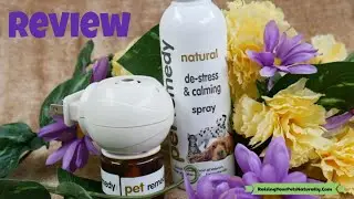 Dog and Cat Anxiety Treatment | Pet Remedy Essential Oils Spray and Diffuser Review
