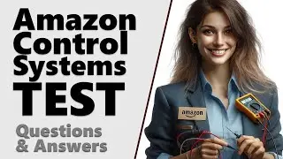 How to Pass AMAZON CONTROL SYSTEMS ASSESSMENT TEST - Questions and Answers with Solutions