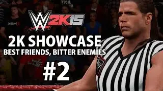 WWE 2K15 | 2K Showcase - Best Friends, Bitter Enemies [BG] Gameplay Walkthrough Part 2