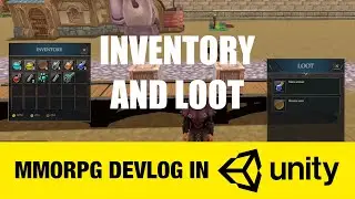 Inventory and Loot in action - (Unity MMORPG devlog)