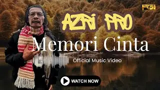Azri Pro - Memori Cinta [Official Music Video]