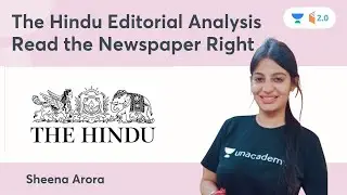 The Hindu Editorial Analysis | Read the Newspaper Right | Sheena Arora | Wifistudy 2.0