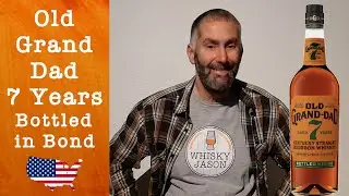 Old Grand-Dad 7 Jahre alt Bottle in Bond Kentucky Straight Bourbon Whiskey Verkostung - WhiskyJason