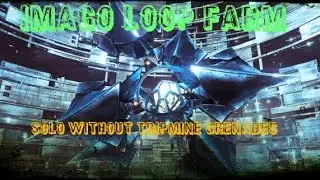 Destiny - Imago loop farm solo without tripmine grenades