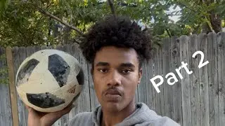 Part 2 dribbling a football 20 times without dropping it ￼( still learning￼)