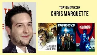 Chris Marquette Top 10 Movies of Chris Marquette| Best 10 Movies of Chris Marquette