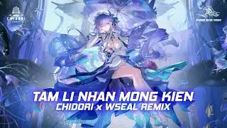 TÂM LÍ NHÂN MỘNG KIẾN - CHIDORI x WSEAL REMIX || SINGLE TRACK REMIX
