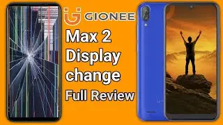 Gionee Max 2 Display Replecment | Gionee Max2 Display change kare