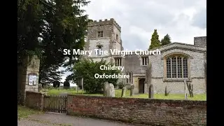 St Mary The Virgin Church, Childrey, Oxfordshire, UK - 4K English Countryside Church Tour