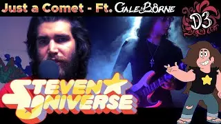 Just a Comet - Steven Universe [Metal Cover] || Dinnick the 3rd Ft. Galeborne