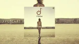 FSDW - Wknd (Dancecore N3rd Remix)