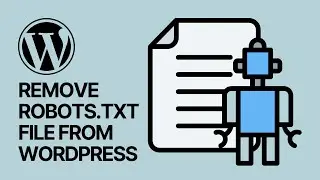 Как удалить файл robots.txt из WordPress? 🤖📝❌