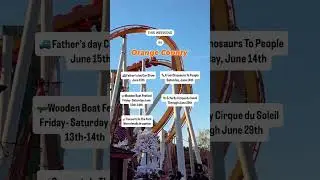 This Week In Orange County- Father's Day Weekend 🍊 #events  #orangecounty