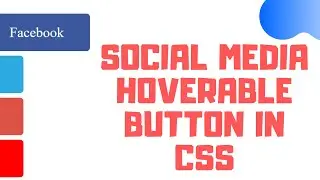 Beautiful Sidebar Social Media Hoverable Button in HTML CSS