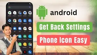 Settings Icon Missing Android - Phone Icon Missing Android !