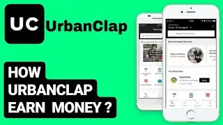 UrbanClap Business Model | How UrbanClap Earn Money | UrbanClap Case Study | UPGRADE