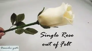 DIY Single Rose out of Felt - Cara Membuat Setangkai Bunga Mawar Flanel