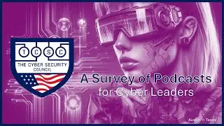 Podcasts for Cyber Leaders