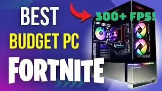 3 Best Budget PCs For Fortnite in 2025 ($600, $800 & $1000 Options)