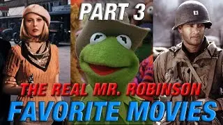 THE REAL MR. ROBINSON'S TOP 100 FAVORITE MOVIES Part 3 (80 - 71)