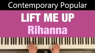 LIFT ME UP | Rihanna | from Black Panther: Wakanda Forever | Pre-Grade Contemporary Popular Piano