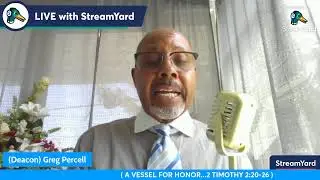 THE TRUTH ON TUESDAY / With Deac.Greg Percell( A VESSEL OF HONOUR )
