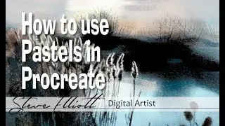 How to use Pastels in Procreate - Full tutorial