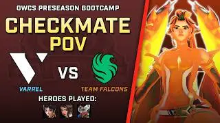 [ Checkmate ] Big Flanks on ANRAN | Varrel vs Team Falcons | OWCS Preseason Bootcamp