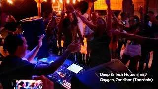 Adri FC @ Oxygen, Zanzibar, Tanzania || Deep & Tech house dj set