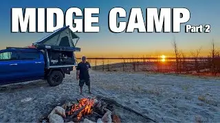 Midge Camp Part 2