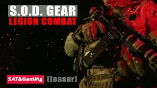 LEGION COMBAT HCS S.O.D. GEAR (Teaser)