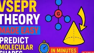 ⚛️ VSEPR Theory Made Easy 🔥 | 💥 Predict Molecular Shapes in Minutes ⏱️ | Class 11 Part 2